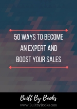 Find ways to become an expert in your field, which will allow you to increase sales!